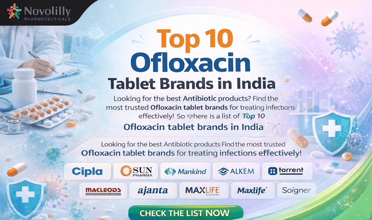 Top 10 Ofloxacin tablet brands in India
