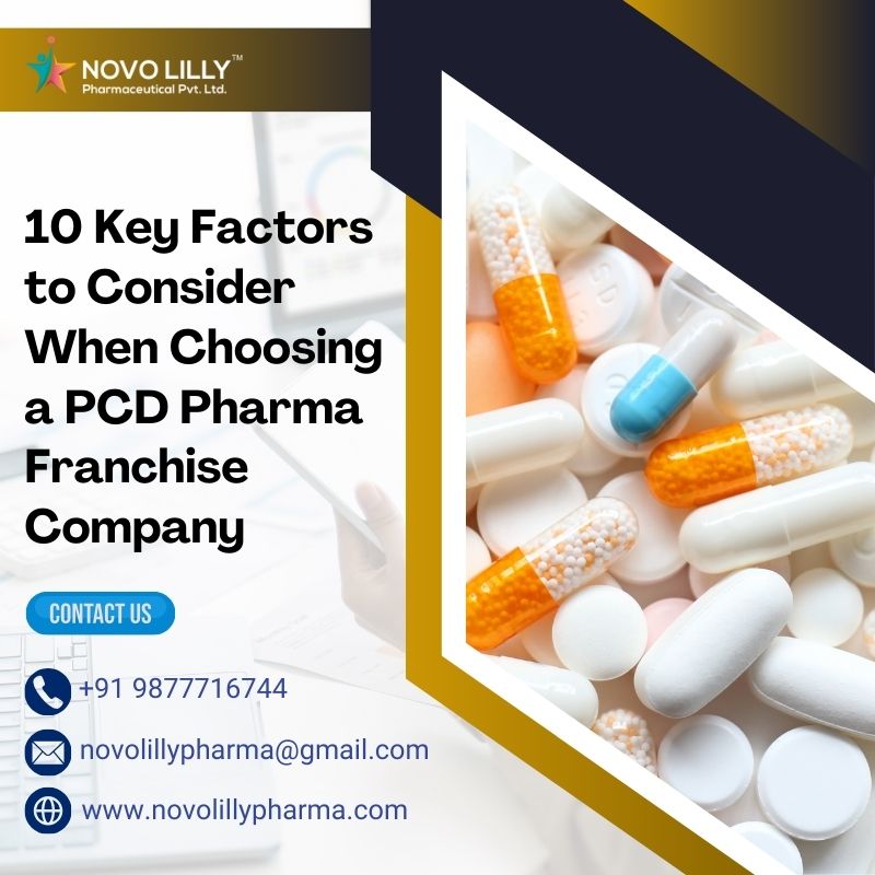 10 Key Factors to Consider When Choosing a PCD Pharma Franchise Company