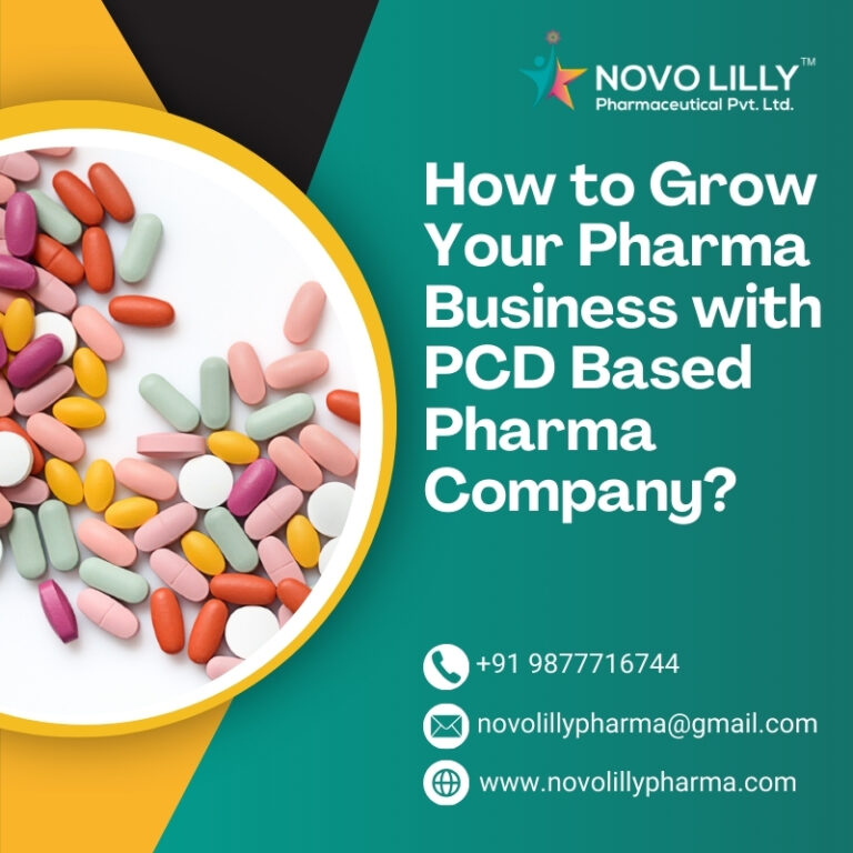 How to Grow Your Pharma Business with PCD Based Pharma Company?